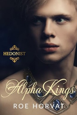 Alpha Kings (Hedonist Universe)