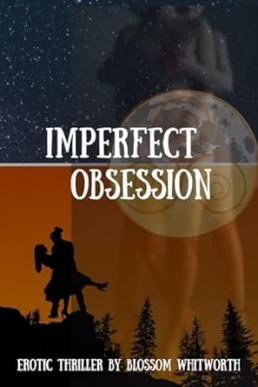 Imperfect Obsession