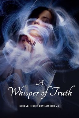 A Whisper of Truth (The California Interns Book 1)