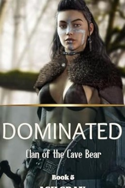 Dominated (Clan of the Cave Bear Book 5)