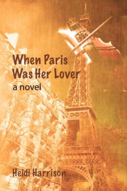 When Paris Was Her Lover