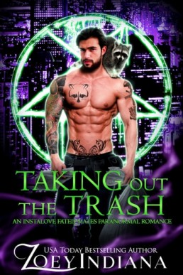 Taking Out the Trash   Book 1 - Black Ops Fated Mates Why Choose Polyam Romance