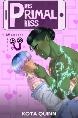 His Primal Kiss (Monster Match 2)