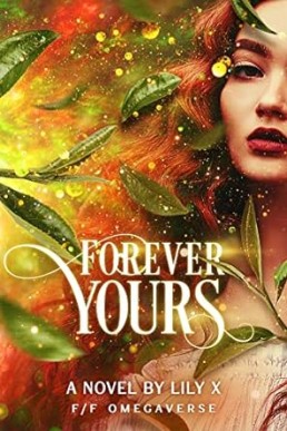 Forever Yours - Lesbian Omegaverse Fantasy Romance (Seventh Star Series Book 4)