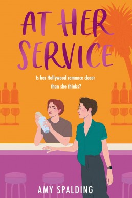 At Her Service (Out in Hollywood, Book 2) (UK Edition)