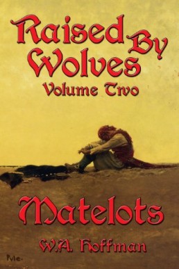 Matelots (Raised By Wolves 2)