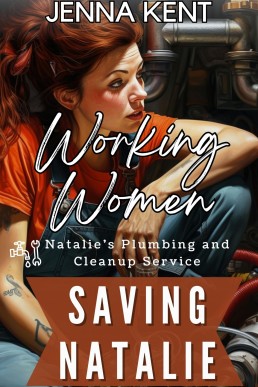 Saving Natalie  (Working Women-Women Loving Women Book 3)