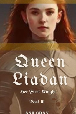 Queen Liadan Her First Knight, #10