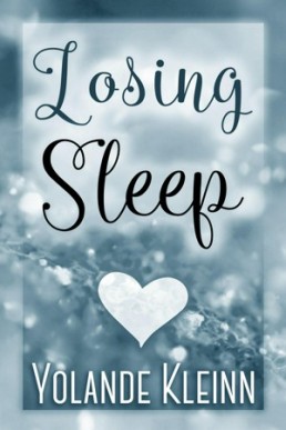 Losing Sleep (Warm Glimpses)