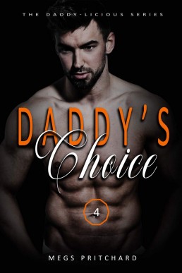 Daddy's Choice (Daddy-licious 4)