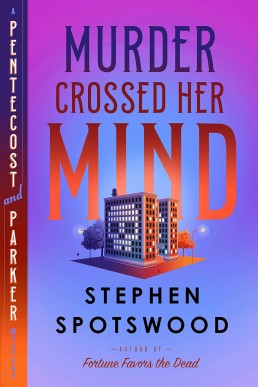 Murder Crossed Her Mind (Pentecost and Parker #4)