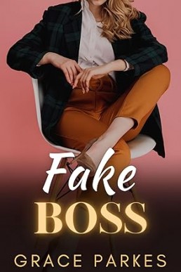 Fake Boss (The Boss Series Book 7)