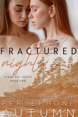 Fractured Night (Stone Bay Series Book 2)