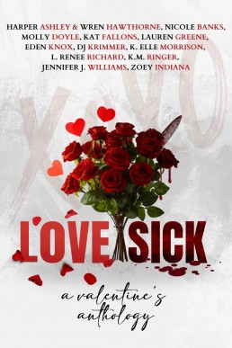 Love Sick: A Valentine's Day Charity Anthology