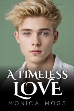 A Timeless Love (The Chance Encounters Series #45)