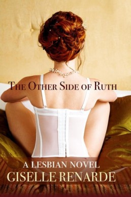 The Other Side of Ruth: A Lesbian Novel