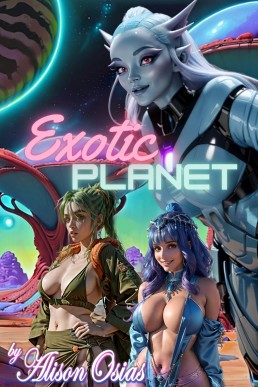 Exotic Planet: Threesome With an Alien Giantess