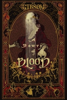 A Dowry of Blood (A Dowry of Blood #1) (14089)