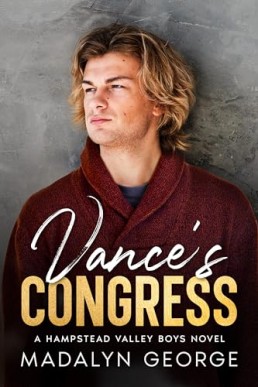 Vance's Congress (Hampstead Valley Boys 2)