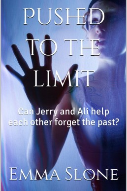 Pushed to the Limit: Can Jerry and Ali Help Each Other Forget the Past?