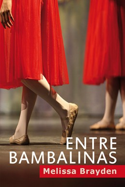 Entre bambalinas (Spanish Edition)