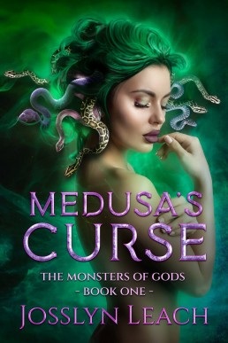 Medusa's Curse (The Monsters of Gods Book one)