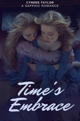 Time's Embrace: A Sapphic Romance