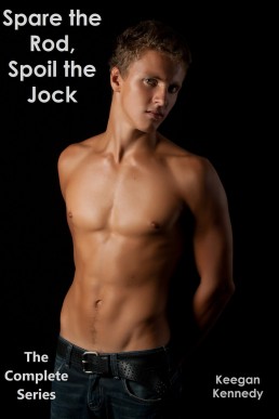 Spare the Rod, Spoil the Jock - the Complete Series