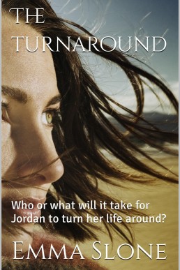 The Turnaround: Who or What Will It Take for Jordan to Turn Her Life Around?