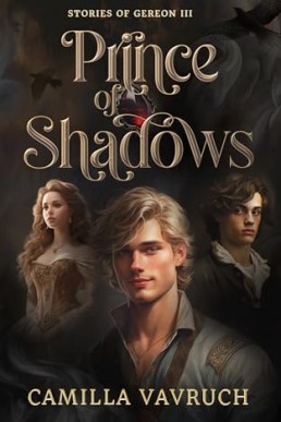 Prince of Shadows (Stories of Gereon #3)