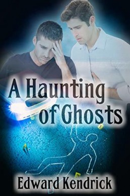 A Haunting of Ghosts (Ghostly Investigations 4)