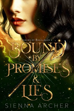 Bound by Promises & Lies: Realms of Magic Book 2