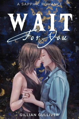 Wait for You: A Sapphic Romance