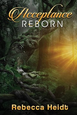 Acceptance: Reborn (Acceptance Series Book 3)