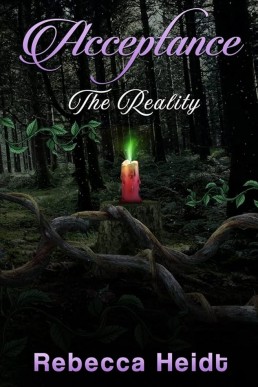 Acceptance: The Reality (Acceptance Series Book 2)