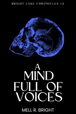 A Mind Full of Voices (Bright Lake Chronicles 2)