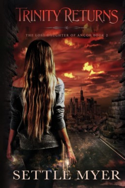 Trinity Returns (The Lost Daughter of Angor #2)