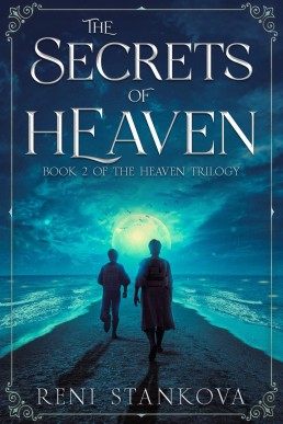 The Secrets of Heaven (The Heaven Trilogy 2)