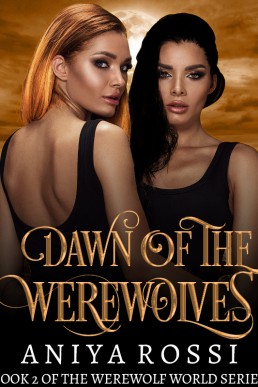 Dawn of the Werewolves (Werewolf World Book 2)