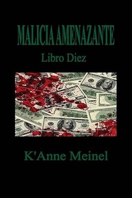 Malicia Amenazante (Spanish Edition)