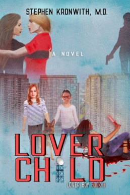 Lover Child (Lover Boy Book 3)