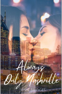 Always Only Nashville (Nashville Love Book 6)