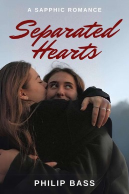 Separated Hearts: A Sapphic Romance