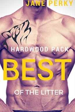 Best of the Litter (Hardwood Pack 2)