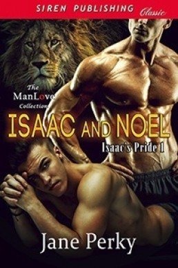 Isaac and Noel (Isaac Pride 1)