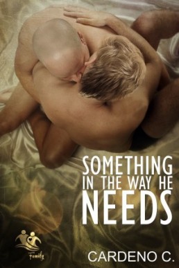 Something in the Way He Needs  (Family #1)