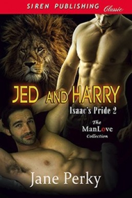 Jed and Harry (Isaac Pride 2)