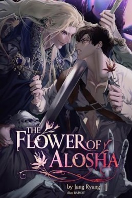 The Flower of Alosha (Volume 1)