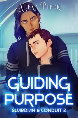 Guiding Purpose (Guardian & Conduit 2)