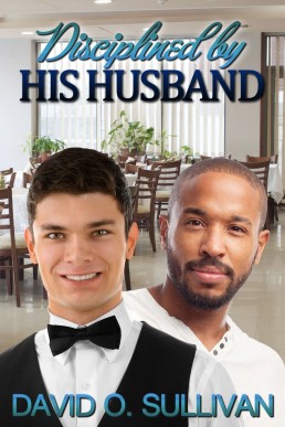 Disciplined by His Husband: An M/M Spanking Romance